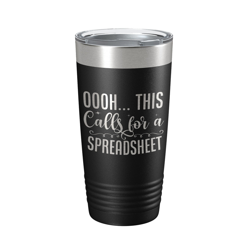 Oooh This Calls For A Spreadsheet Tumbler Travel Mug Insulated Laser Engraved Funny Accountant Bookkeeper CPA Gift Coffee Cup 20 oz-5